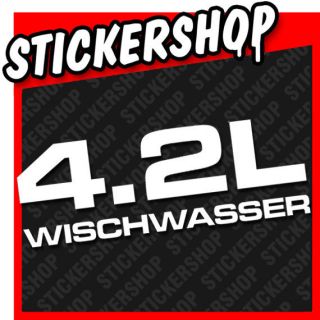 A197  Aufkleber 4.2L WISCHWASSER • VW Golf 2 3 Fun Sticker Shocker
