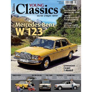 Young Classics Mercedes W 123 (Band 2) kaufen   pflegen   fahren