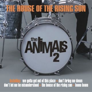 The Animals 2   House Of The Rising Sun The An CD NEU