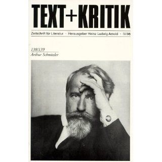 Arthur Schnitzler (TEXT+KRITIK 138/139) Heinz Ludwig
