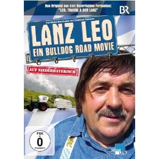 Lanz Leo   Ein Bulldog Road Movie auf Niederbayerisch 