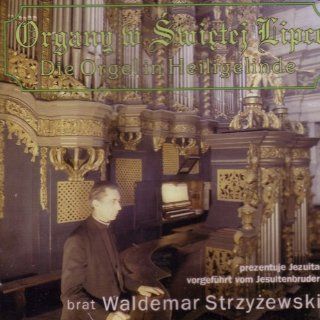 Organy w Swietej Lipce (Die Orgel in Heiligelinde) (UK Import) 