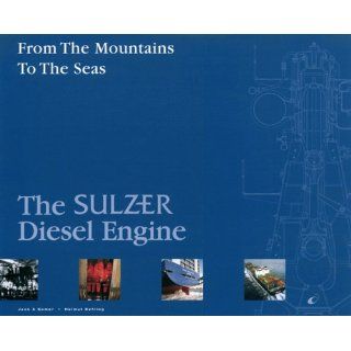 From the Mountains to the Seas. The Sulzer Diesel Engine 