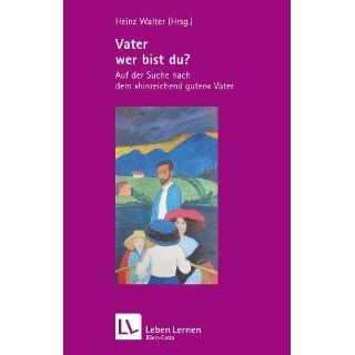 guten Vater (Leben Lernen 211) Heinz Walter Bücher
