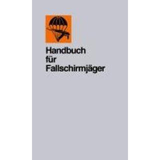Handbuch für Fallschirmjäger Ausbildungsmittel für