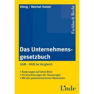 Das Unternehmensgesetzbuch (f. Österreich). UGB   HGB im Vergleich