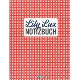 Lily Lux Notizbuch Iris Luckhaus, Matthias Klesse Bücher