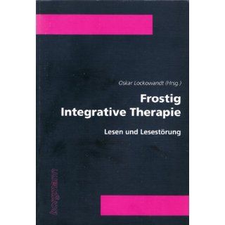 Frostig Integrative Therapie   Lesen und Lesestörung 