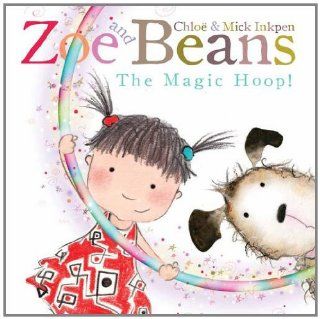 10. Zoe and Beans The Magic Hoop (Zoe & Beans) von Chloe Inkpen