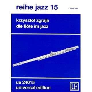 Die Flöte im Jazz, für Flöte Krzysztof Zgraja, Joe