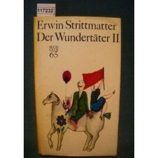 Der Wundertäter 2. Erwin Strittmatter Bücher