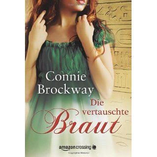 Die vertauschte Braut Historischer Liebesroman eBook Connie Brockway
