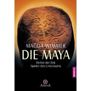Der Ruf der Mayas Eine Schamanenreise.   Vorwort von Clemens Kuby