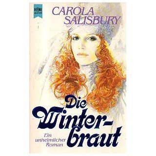 Die Winterbraut. Ein unheimlicher Roman. Carola Salisbury