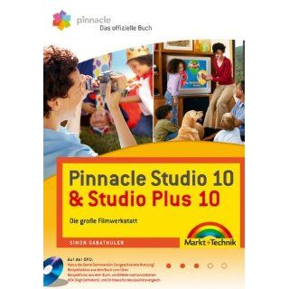 Pinnacle Studio 10 & Studio Plus 10   Die große Filmwerkstatt mit DVD