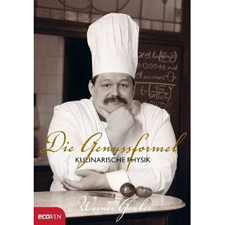 Die Genussformel Kulinarische Physik eBook Werner Gruber, Thomas