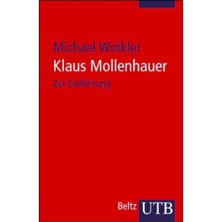 Klaus Mollenhauer Ein pädagogisches Porträt Alfred