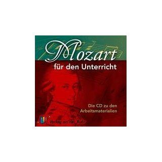 Mozart für den Unterricht. CD Die CD zu den Arbeitsmaterialien. 9