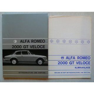 Alfa Romeo 2000 GT Veloce (Bertone)   Betriebsanleitung und Wartung