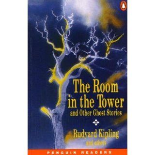 The Room in the Tower and Other Ghost Stories (Penguin Readers Level