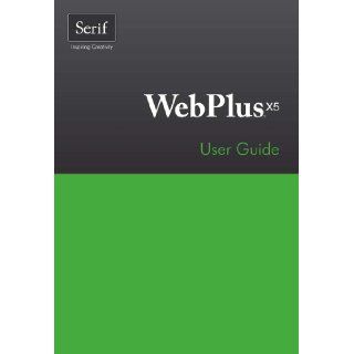 WebPlus X5 User Guide Serif Europe Limited Englische
