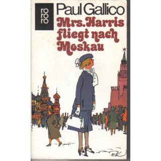 Mrs. Harris fliegt nach Moskau. Paul Gallico Bücher
