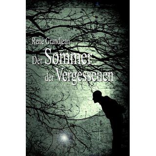 Der Sommer der Vergessenen eBook René Grandjean Kindle