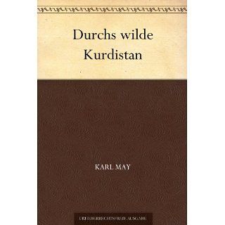 Durchs wilde Kurdistan eBook Karl May Kindle Shop