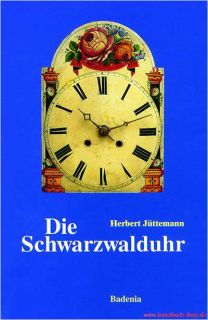 Fachbuch Die Schwarzwalduhr, Eigenart und Technik, 350 Fotos