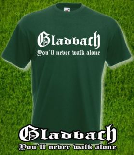 Gladbach Fan Shirt  Ultras  never walk alone  Möchengladbach