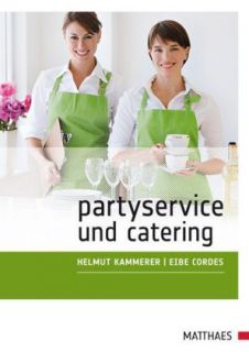 Partyservice und Catering von Helmut Kammerer