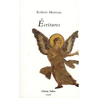 ECRITURES   Achat / Vente livre Robert Marteau pas cher  