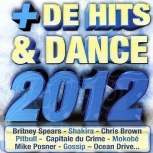 PLUS DE HITS & DANCE 2012   Compilation   Achat CD COMPILATION pas