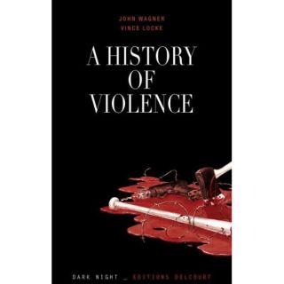 history of violence (édition 2012)   Achat / Vente BD John Wagner