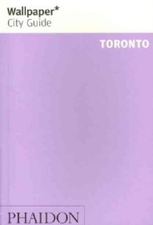 Wallpaper City Guide 2012 Toronto Today $9.85