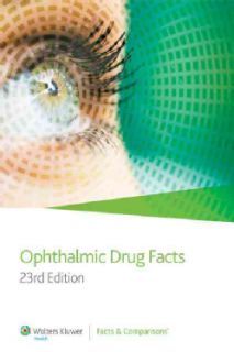 Ophthalmic Drug Facts 2012 (Paperback)