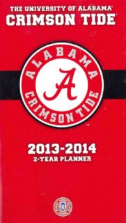 Alabama Crimson Tide College 2013 14 2 Year Planner (Calendar