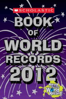 Scholastic Book of World Records 2012 (Paperback)