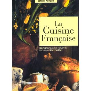 La cuisine francaise   Achat / Vente livre Collectif pas cher