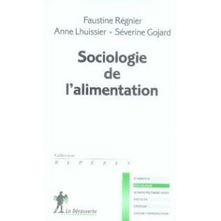 SOCIOLOGIE DE LALIMENTATION   Achat / Vente livre Faustine Regnier