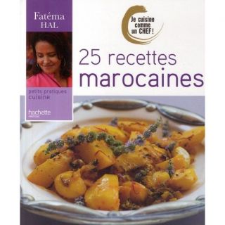 Je cuisine comme un chef ; 25 recettes marocaines   Achat / Vente