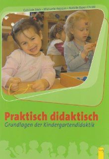 Praktisch didaktisch Grundlagen der Kindergartendidaktik 