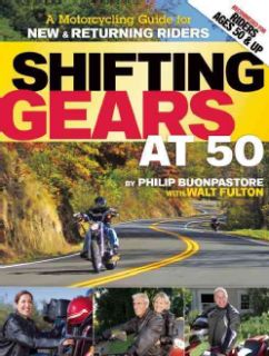 Shifting Gears at 50 A Motorcycle Guide for New & Returning Riders