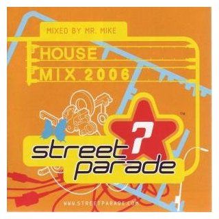 Street Parade House Mix 2006 Musik